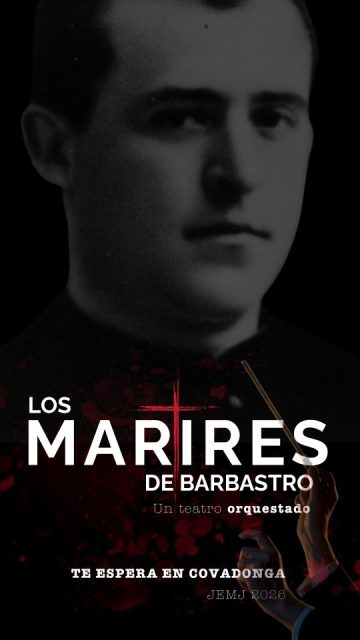 ⚠️Uno de los momentos más esperados de la JEMJ es el festival del viernes por la noche.

🎭 10 de julio de 2026 — Festival JEMJ en Covadonga
Estreno de «Los mártires de Barbastro»

Una obra narrativa orquestada, interpretada por jóvenes voluntarios junto a la Filarmónica del Norte de España.

Sobre el escenario reviviremos una historia real:
51 jóvenes misioneros claretianos.
Un martirio.
Una fe hasta el final.

Y junto a ellos, el testimonio de un laico que murió aferrado a su rosario, sin que lograran arrebatárselo.

«Por Ti, mi Reina, la sangre dar».

Además, durante la JEMJ podrás venerar la reliquia del beato Faustino Pérez.

¿Te lo vas a perder?

#JEMJ2026 #MártiresDeBarbastro #Covadonga #FestivalJEMJ #FeJoven Testimonio Católicos España