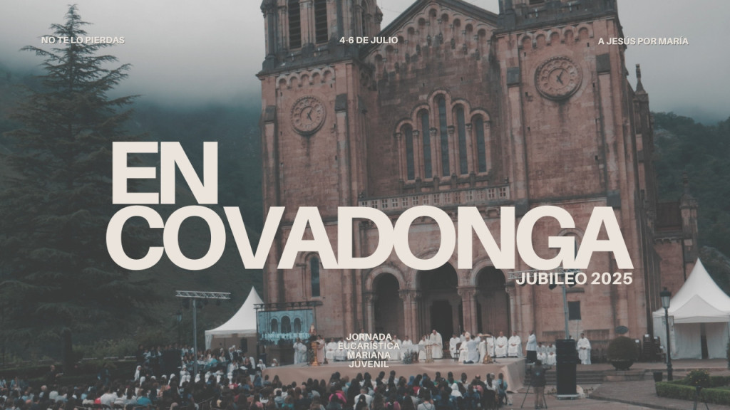 JEMJ Jubileo de la Esperanza en Covadonga