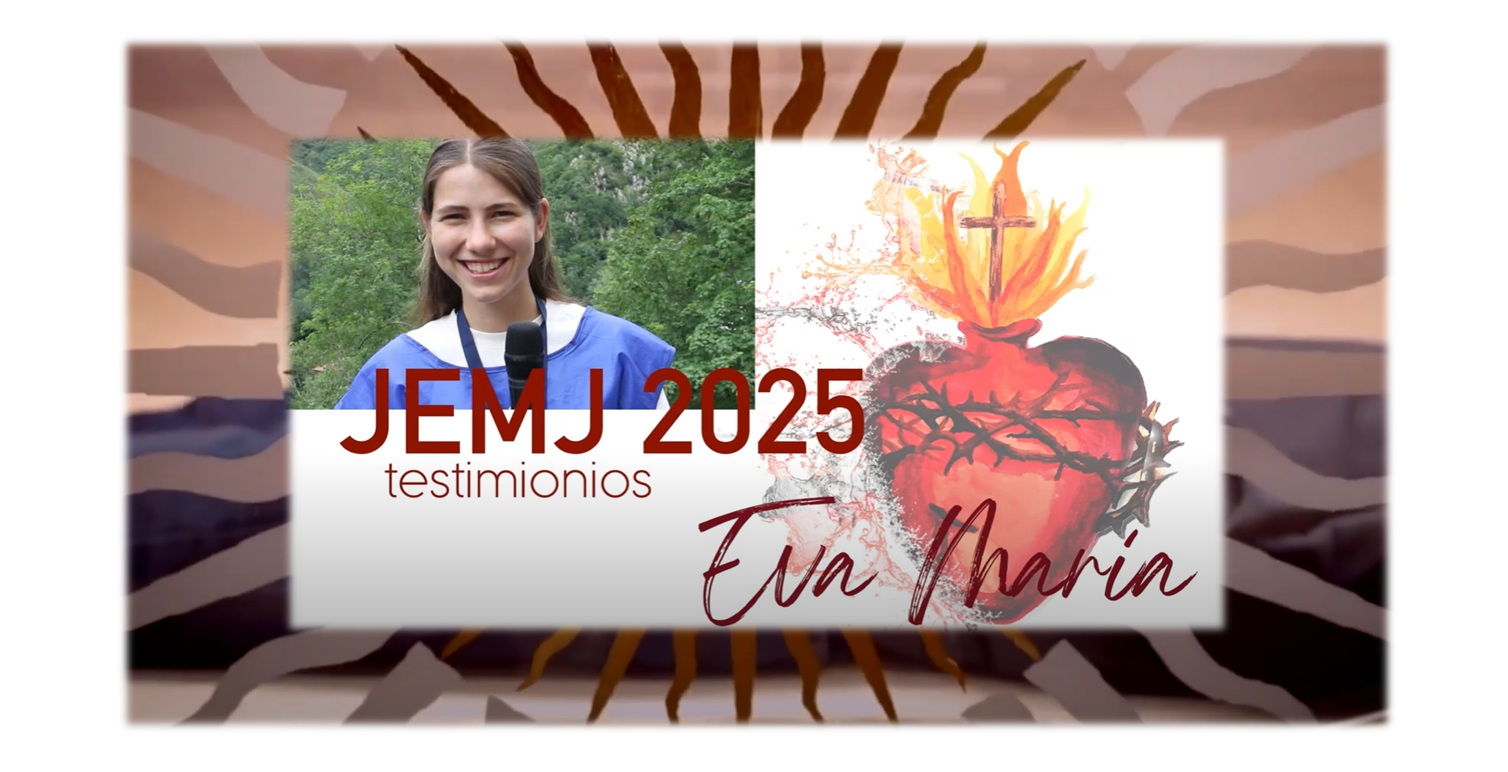 Testimonio: Eva María, de Madrid
